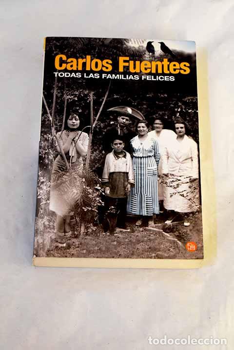 books: Todas las familias felices.- Fuentes, Carlos
