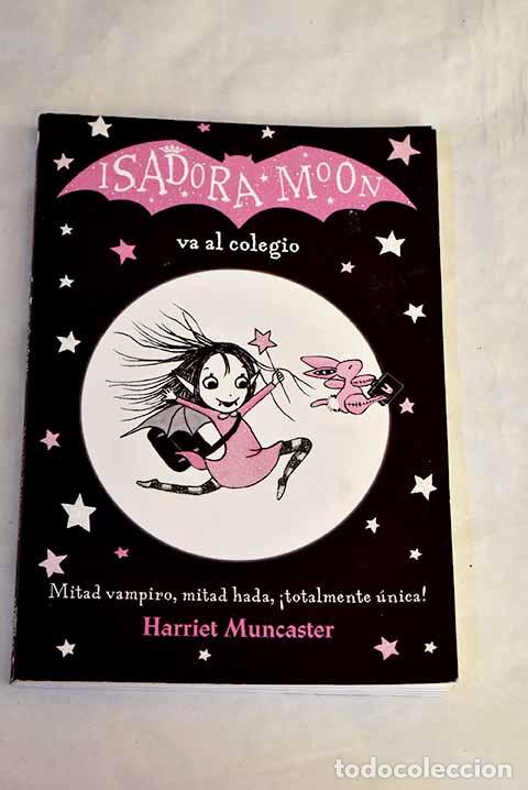 books: Isadora Moon va al colegio.- Muncaster, Harriet