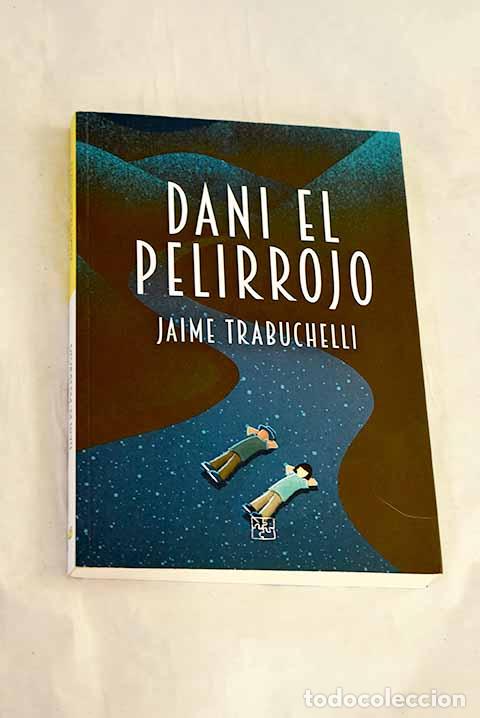 books: Dani el pelirrojo: Trabuchelli, Jaime.- Trabuchelli, Jaime