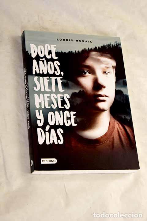 books: Doce a&ntilde;os, siete meses y once d&iacute;as.- Murail, Lorris