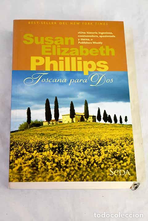books: Toscana para dos: Phillips, Susan Elizabeth.- Phillips, Susan Elizabeth