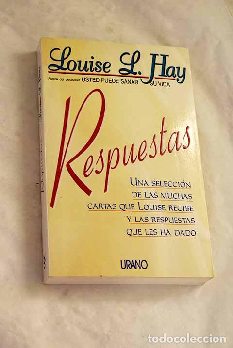 Libros: Respuestas: Hay, Louise L..- Hay, Louise L.