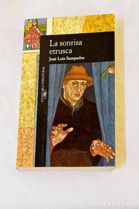 Livros em segunda m&atilde;o: La sonrisa etrusca: Sampedro, Jos&eacute; Luis.- Sampedro, Jos&eacute; Luis