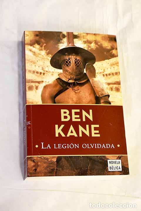 Livros em segunda m&atilde;o: La legi&oacute;n olvidada: Kane, Ben.- Kane, Ben