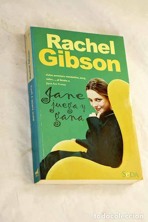 Livres: Jane juega y gana: Gibson, Rachel.- Gibson, Rachel