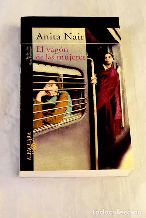 Livres: El vag&oacute;n de las mujeres.- Nair, Anita