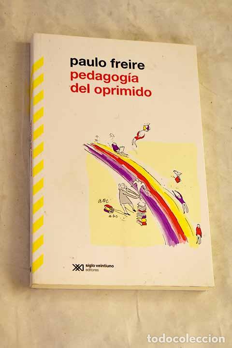 Livres: Pedagog&iacute;a del oprimido.- Freire, Paulo