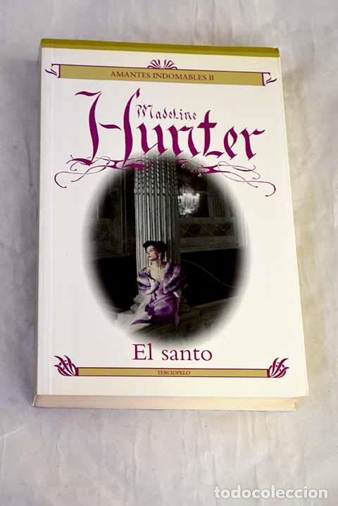 Livres: El santo: Hunter, Madeline.- Hunter, Madeline