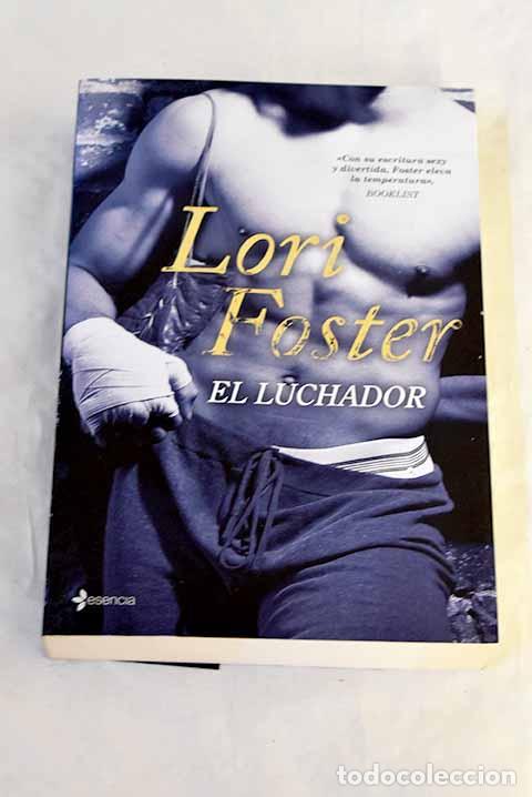 B&uuml;cher: El luchador: Foster, Lori.- Foster, Lori
