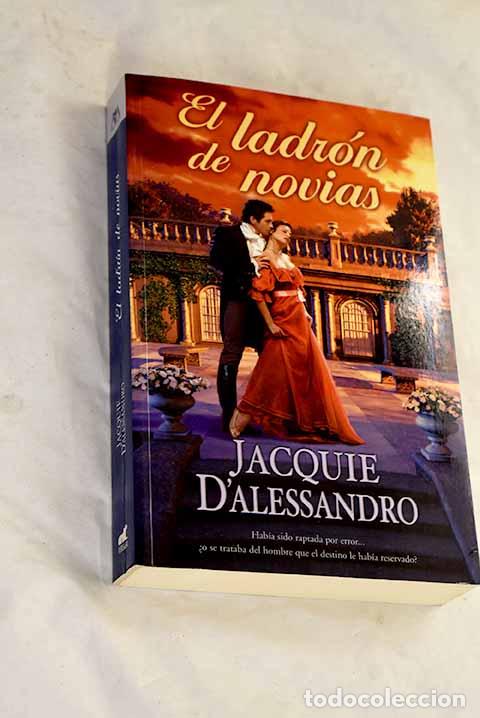 B&uuml;cher: El ladr&oacute;n de novias: D Alessandro, Jacquie.- D Alessandro, Jacquie
