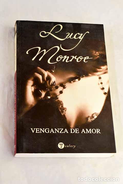 B&uuml;cher: Venganza de amor: Monroe, Lucy.- Monroe, Lucy
