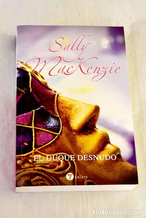 B&uuml;cher: El duque desnudo: MacKenzie, Sally.- MacKenzie, Sally