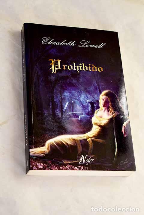 B&uuml;cher: Prohibido: Lowell, Elizabeth.- Lowell, Elizabeth