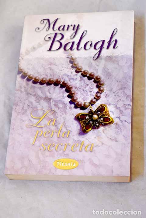B&uuml;cher: La perla secreta: Balogh, Mary.- Balogh, Mary