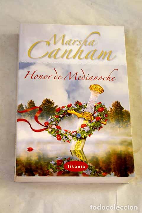 B&uuml;cher: Honor de medianoche: Canham, Marsha.- Canham, Marsha