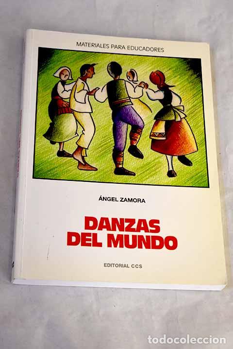 B&uuml;cher: Danzas del mundo: Zamora, &Aacute;ngel.- Zamora, &Aacute;ngel