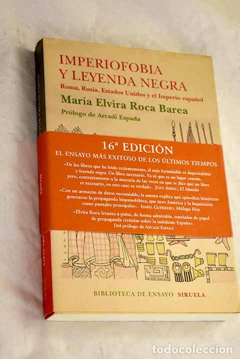 Livres: Imperiofobia y leyenda negra: Roma, Rusia, Estados Unidos y el Imperio espa&ntilde;ol