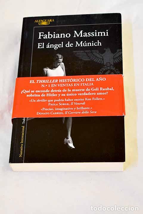 Livres: El &aacute;ngel de M&uacute;nich: Massimi, Fabiano.- Massimi, Fabiano