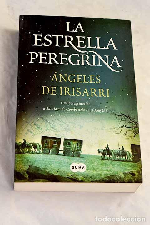 Livres: La estrella peregrina: una peregrinaci&oacute;n a Santiago de Compostela en el a&ntilde;o mil