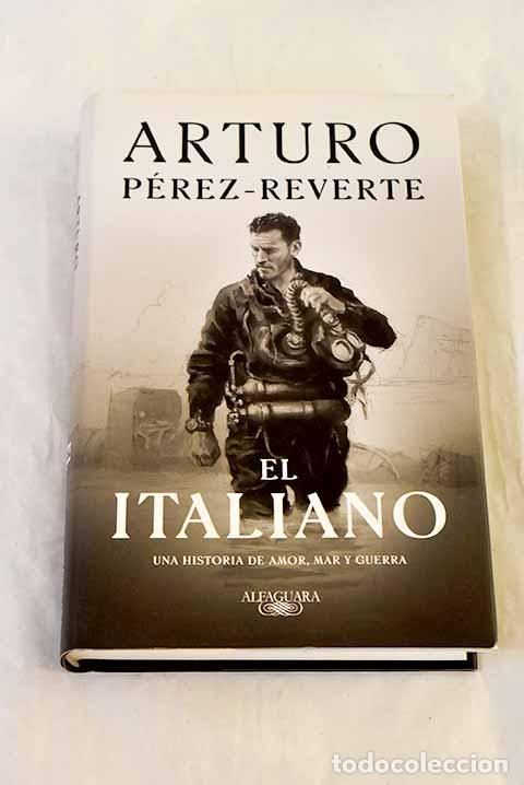 books: El italiano: P&eacute;rez-Reverte, Arturo.- P&eacute;rez-Reverte, Arturo