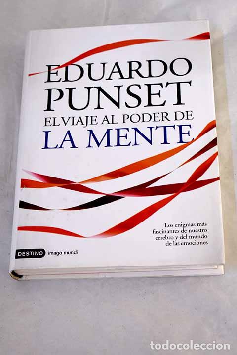 books: El viaje al poder de la mente.- Punset, Eduardo