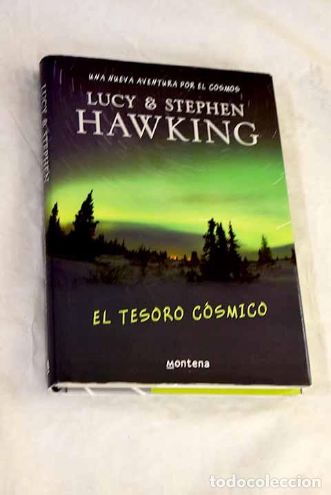 books: El tesoro c&oacute;smico: Hawking, Lucy.- Hawking, Lucy