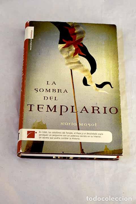 Libros: La sombra del templario.- Masot, N&uacute;ria