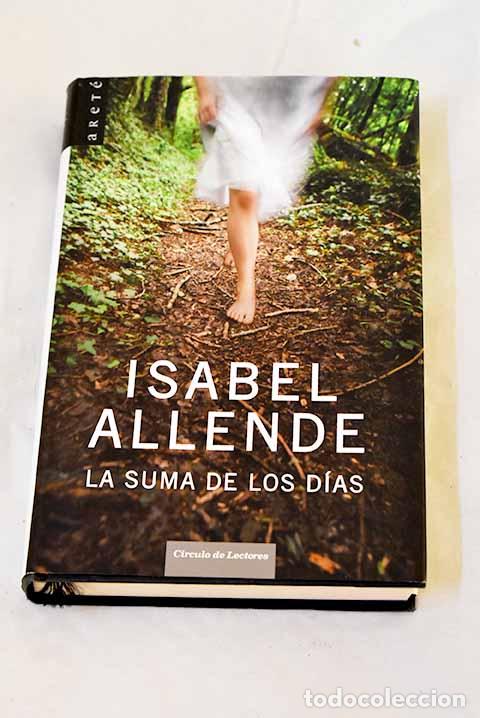 Libros: La suma de los d&iacute;as: Allende, Isabel.- Allende, Isabel