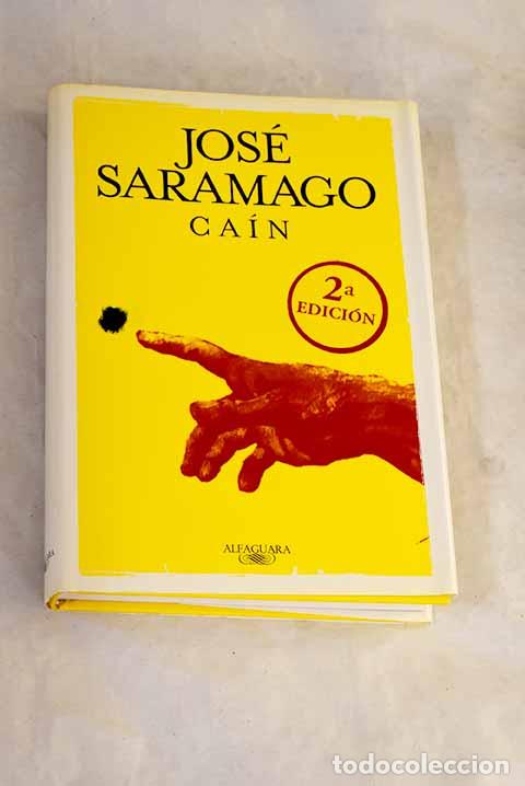 Libros: Ca&iacute;n: Saramago, Jos&eacute;.- Saramago, Jos&eacute;