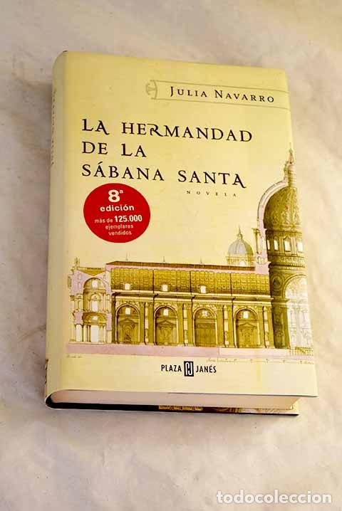 Libros: La hermandad de la S&aacute;bana Santa.- Navarro, Julia