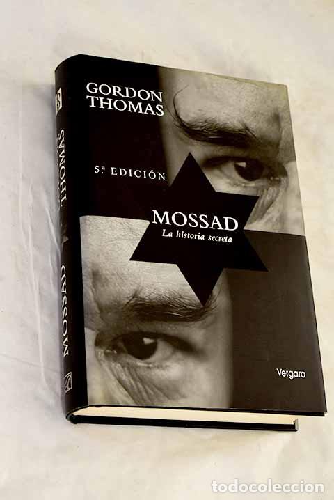Livres: Mossad: la historia secreta.- Thomas, Gordon