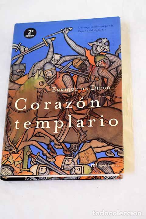 Livres: Coraz&oacute;n templario: Diego, Enrique de.- Diego, Enrique de