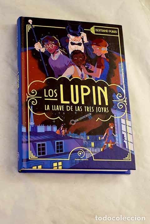 Libri di seconda mano: Los Lupin: la llave de las tres joyas.- Puard, Bertrand