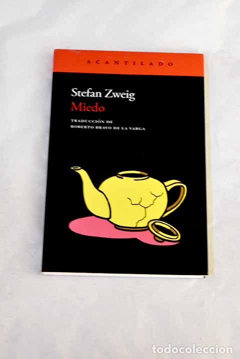Libros: Miedo: Zweig, Stefan.- Zweig, Stefan
