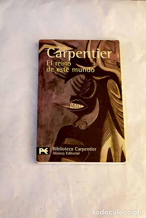 Libros: El reino de este mundo.- Carpentier, Alejo
