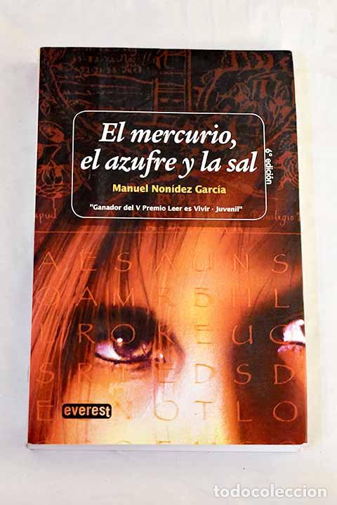 books: El mercurio, el azufre y la sal.- Non&iacute;dez, Manuel