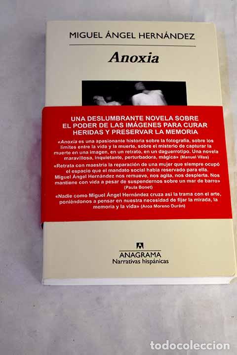 B&uuml;cher: Anoxia: Hern&aacute;ndez Navarro, Miguel &Aacute;ngel.- Hern&aacute;ndez Navarro, Miguel &Aacute;ngel