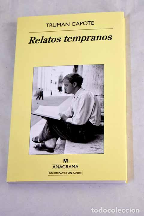 B&uuml;cher: Relatos tempranos: Capote, Truman.- Capote, Truman
