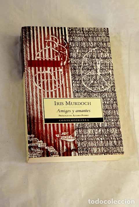 Libros: Amigos y amantes: Murdoch, Iris.- Murdoch, Iris