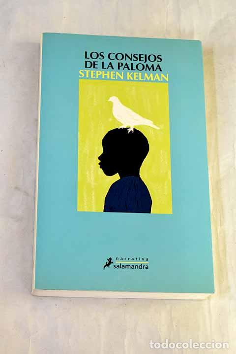 Libros: Los consejos de la paloma.- Kelman, Stephen