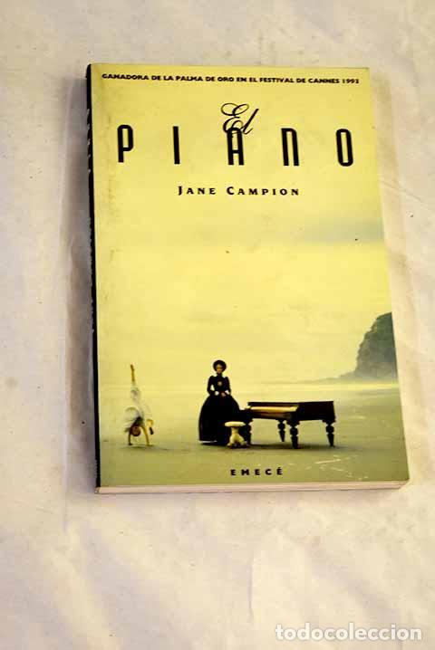 Libros: El piano: Campion, Jane.- Campion, Jane