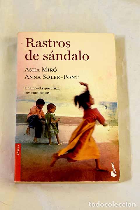 B&uuml;cher: Rastros de s&aacute;ndalo: Mir&oacute;, Asha.- Mir&oacute;, Asha