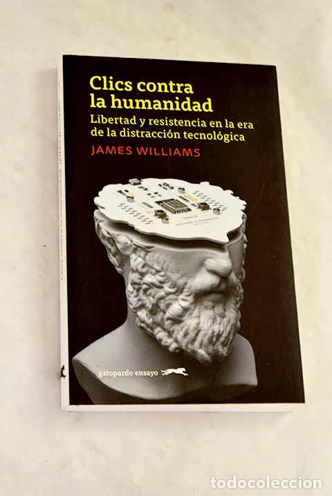 B&uuml;cher: Clics contra la humanidad.- Williams, James