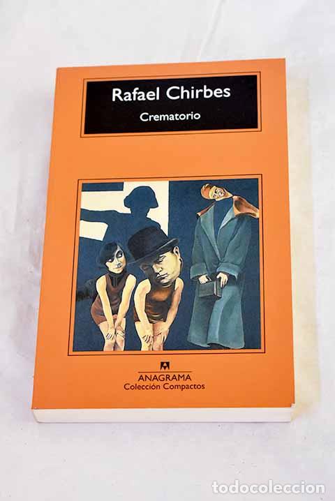 B&uuml;cher: Crematorio: Chirbes, Rafael.- Chirbes, Rafael