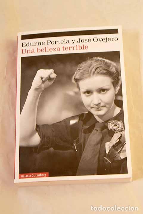 B&uuml;cher: Una belleza terrible.- Portela, Edurne
