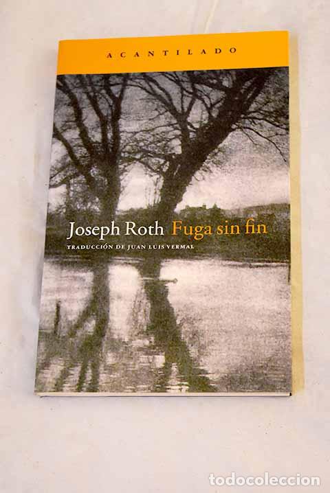 B&uuml;cher: Fuga sin fin: Roth, Joseph.- Roth, Joseph
