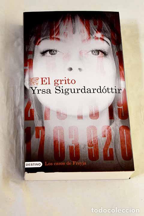 Libri di seconda mano: El grito: Sigurdardottir, Yrsa.- Sigurdardottir, Yrsa