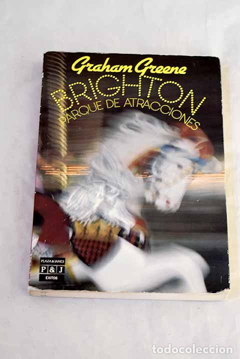 Libri di seconda mano: Brighton, parque de atracciones.- Greene, Graham
