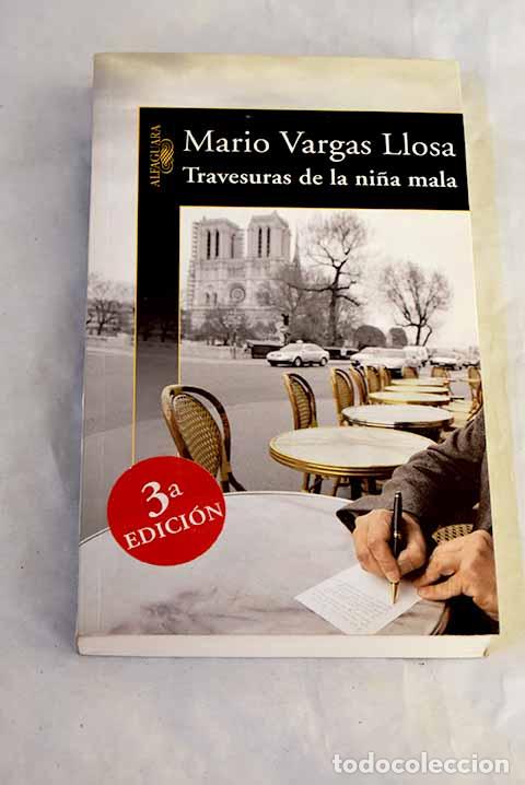 Libri di seconda mano: Travesuras de la ni&ntilde;a mala.- Vargas Llosa, Mario