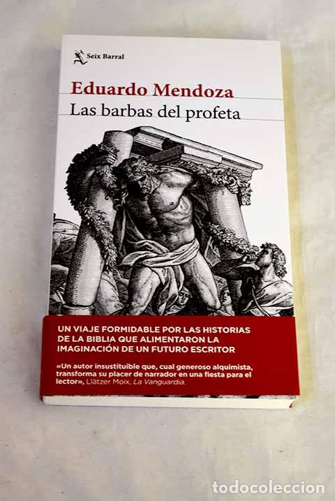 Libri di seconda mano: Las barbas del profeta.- Mendoza, Eduardo